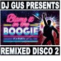 BLAME IT ON THE BOOGIE - REMIXED DISCO VOL 2