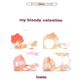My Bloody Valentine - 1992-07-04 Vancouver, BC, Canada (Loom)