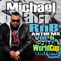 RNB ANTHEMS VOL5 [WORLD CUP EDITION]