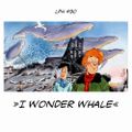 LPH 490 - I Wonder Whale (1983-2015)