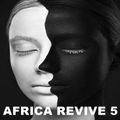 AFRICA REVIVE 5