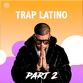 Mix TRAP LATINO (Spotify) Part 2 [VUELVE - CAILE - 4BABYS - LA OCASION - NETFLIXXX]