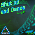 Shut up and Dance (Part 86)