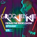 GROOVELYNE - FRONTLYNE RADIO SHOW EP#03