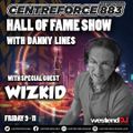 Wizkid Hall Of Fame Show Danny Lines - 883 Centreforce DAB+ Radio - 22 - 03 - 2024 .mp3