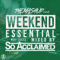 029 - The Mashup Weekend Essentials May 2023 Mixed By So Acclaimed
