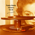 Funky Honky Classics Vol. 16    Get Together
