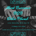 Mark Burrows B2B Colin Plumb Live - 8th & 9th Jan, 22