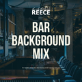 Bar Background Mix via @DJReeceTOC 11-21-2019