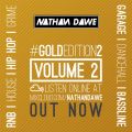 MIXTURE | GOLD EDITION Volume 2 | TWEET @NATHANDAWE (Audio has been edited due to Copyright)