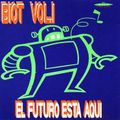 Biot Vol.1 - El Futuro Esta Aqui (1992)