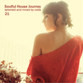Soulful House Journey 21