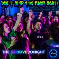 Don’t Stop The Funky Beat! #13 - The Groove Tonight