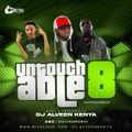 UNTOUCHABLE 8 - DJ ALVEEN KENYA