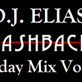 DJ Elias- FLASHBACKs FRIDAY MIX VOL.3