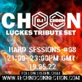 DJ CHOON LUCKES TRIBUTE, HARD SESSIONS