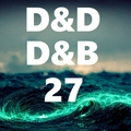 Deep & Dreamy Drum & Bass 27
