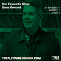 Our Favourite Show - Steve Rowland w/ Sean Read (Dexys) ~ 07.09.23