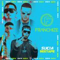 DJ Latin Prince Presents: Sucia Mixtape Part 7 (Urban Latino) DJ Franchize  (Philadephia)