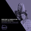 Miss Ray & Camille Cee - Sun Rays & Soul 03 FEB 2024