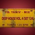 DJ Yaniv Ram - Deep House Vol.4 (SET124), Tempo 120 BPM