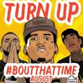 #BoutThatTime - August Edition 2016