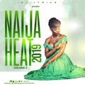 DJ Lyriks Presents Naija Heat 2019 Volume 2