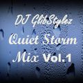 DJ GlibStylez - Quiet Storm Mix Vol.1