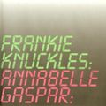 Annabelle Gaspar & Frankie Knuckles - Out There: Everywhere (2001)
