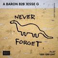 A Baron b2b Jesse G: 7th February '20