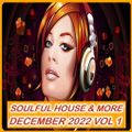 Soulful House & More December 2022 Vol 1