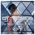 DJ.Nece's The Nece Within You 76