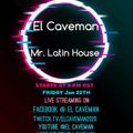 EL_Caveman and Mr. Latin house Live Stream! Latin house session!