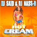 DJ Saïd & DJ Nass-R - Hot Cream