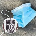 THE WRONG ROCK SHOW - BEST OF 2021 - 17 January 2022