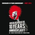 Circoloco DC10 10 Years Anniversary 1-3 (2008) CD1 mixed by Tania Vulcano