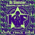 Dj-Sinister - Knite Force Mania Show - Live on Kniteforce Radio - 04-09-2019