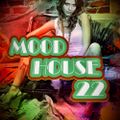 MOOD HOUSE 22 BE DJ MASS - MILANO