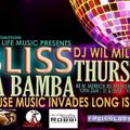 DJ Wil Milton LIVE @ Bliss La Bamba Freeport Long Island, New York 5.12.16