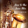 Jizz to the Jazz Mix