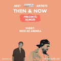 Then & Now | Episode 09 || Nico de Andrea