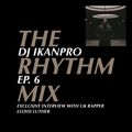 The Rhythm Mix Ep. 8 (Interview with UK Rapper Lloyd Luther, 90s D958ancehall, UK Grime/Rap, Reggae)