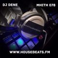 DJ  DENE - FREAKY FRIDAY @ HOUSEBEATS 01-17-2020 (MHiTH 078)