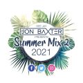 DJ Jon Baxter - Summer 2021 #2