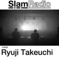 #SlamRadio - 424 - Ryuji Takeuchi