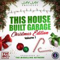 This House Built Garage - Volume 1 mixed by DJ Jay Jay (Jota Productions) The Christmas Edition