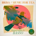 The Music for Tea series / Natural heights by BASSO