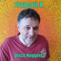 François K - Disco Nuggets 2