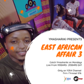 Dj Tiesqa East African Affair 3