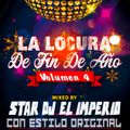 La Locura De Fin De Año Vol 4 By Star Dj El Imperio
